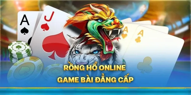 Trò Chơi Dragon Tiger Tại 789F Cực Nhanh Với Tỷ Lệ Thưởng Hấp Dẫn